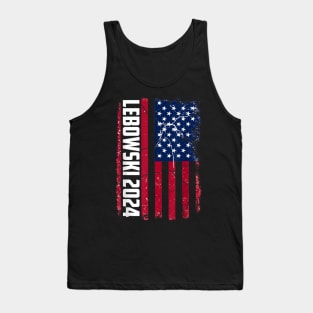 Lebowski Sobchak 2024 For President Tank Top